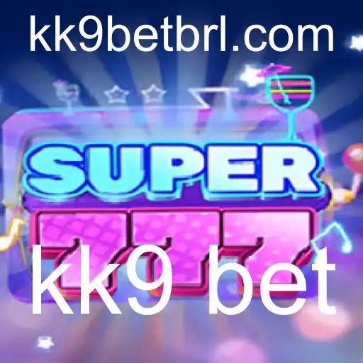 Descubra o Mundo Empolgante de Super777: O Jogo de Apostas kk9 bet